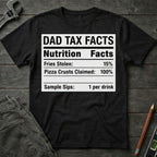 Dad Tax Facts T-Shirt