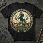 The Prancing Papa T-Shirt