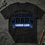 This is What a Awesome Dad Looks Like T-Shirt