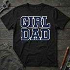 Girl Dad T-Shirt