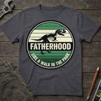Fatherhood: A Walk in the Park Badge T-Shirt