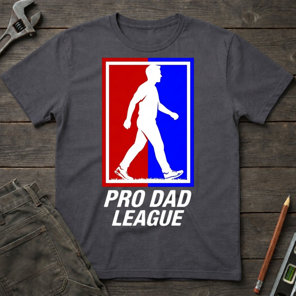 Pro Dad League T-Shirt