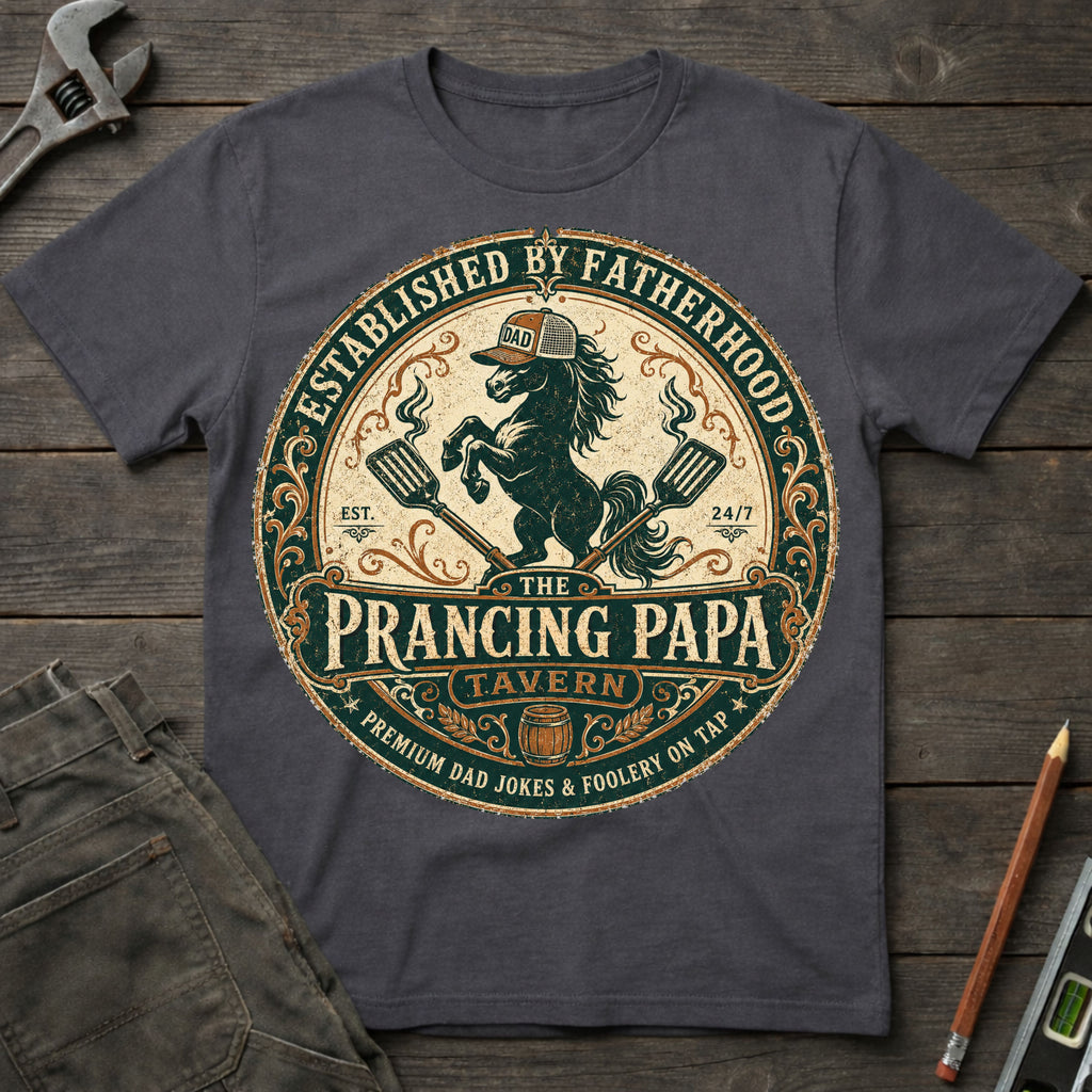 The Prancing Papa T-Shirt