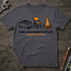 Chief Equipment Officer T-Shirt