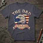 The Dad, the Myth, The Legend T-Shirt