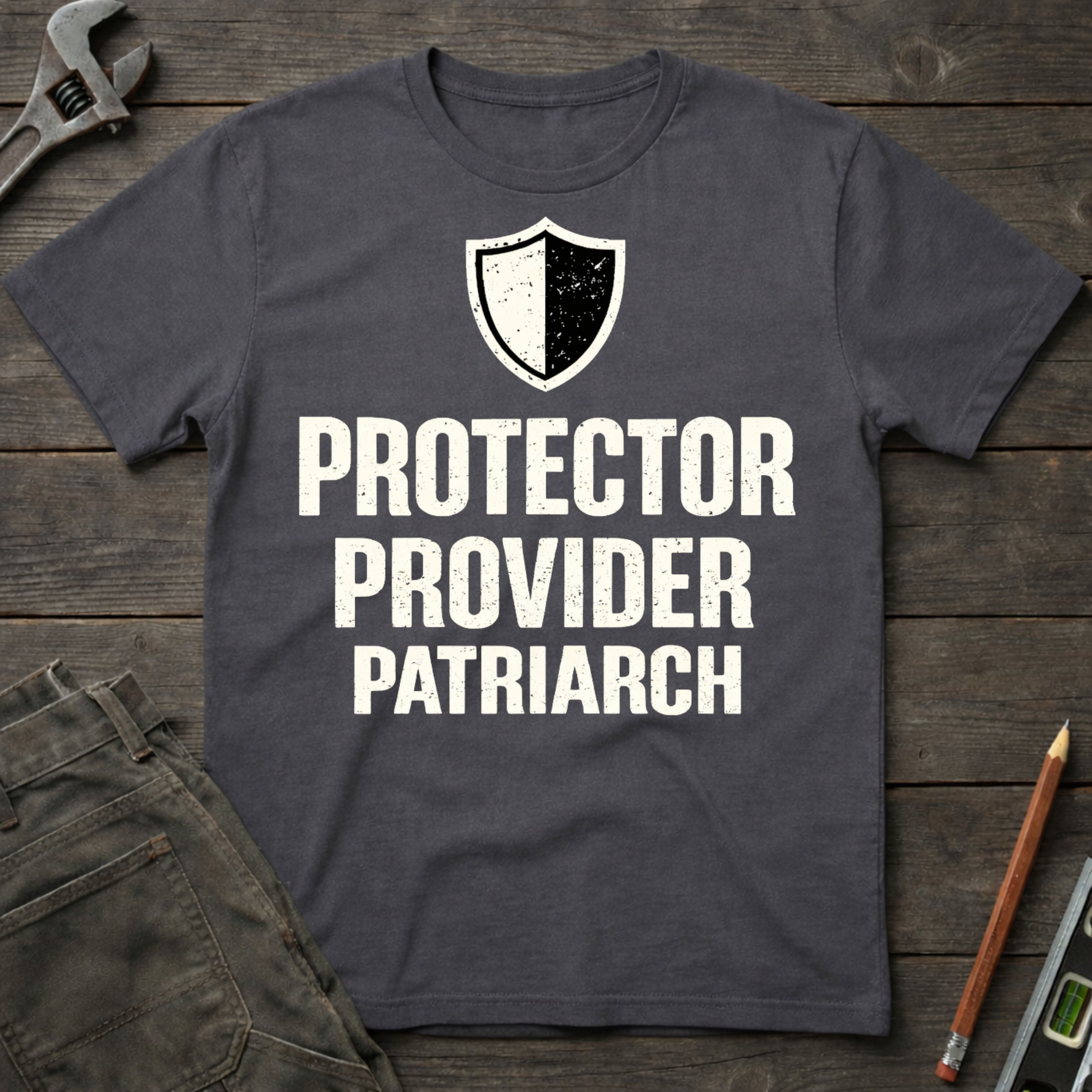 Protector, Provider, Patriarch T-Shirt