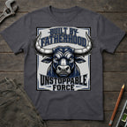 Unstoppable Force T-Shirt