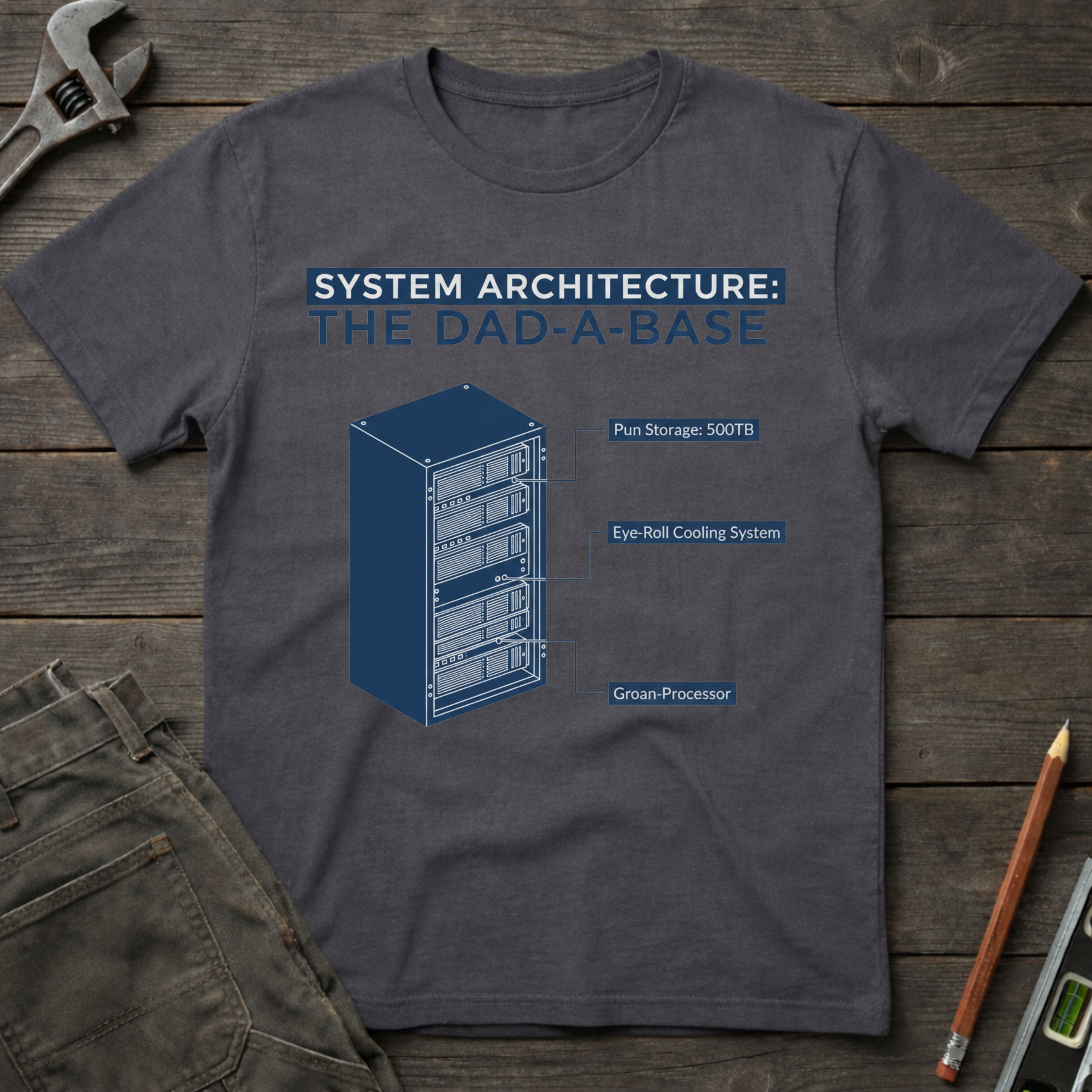 The Dad-A-Base T-Shirt