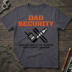 Dad Security T-Shirt