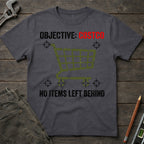 No Items Left Behind T-Shirt