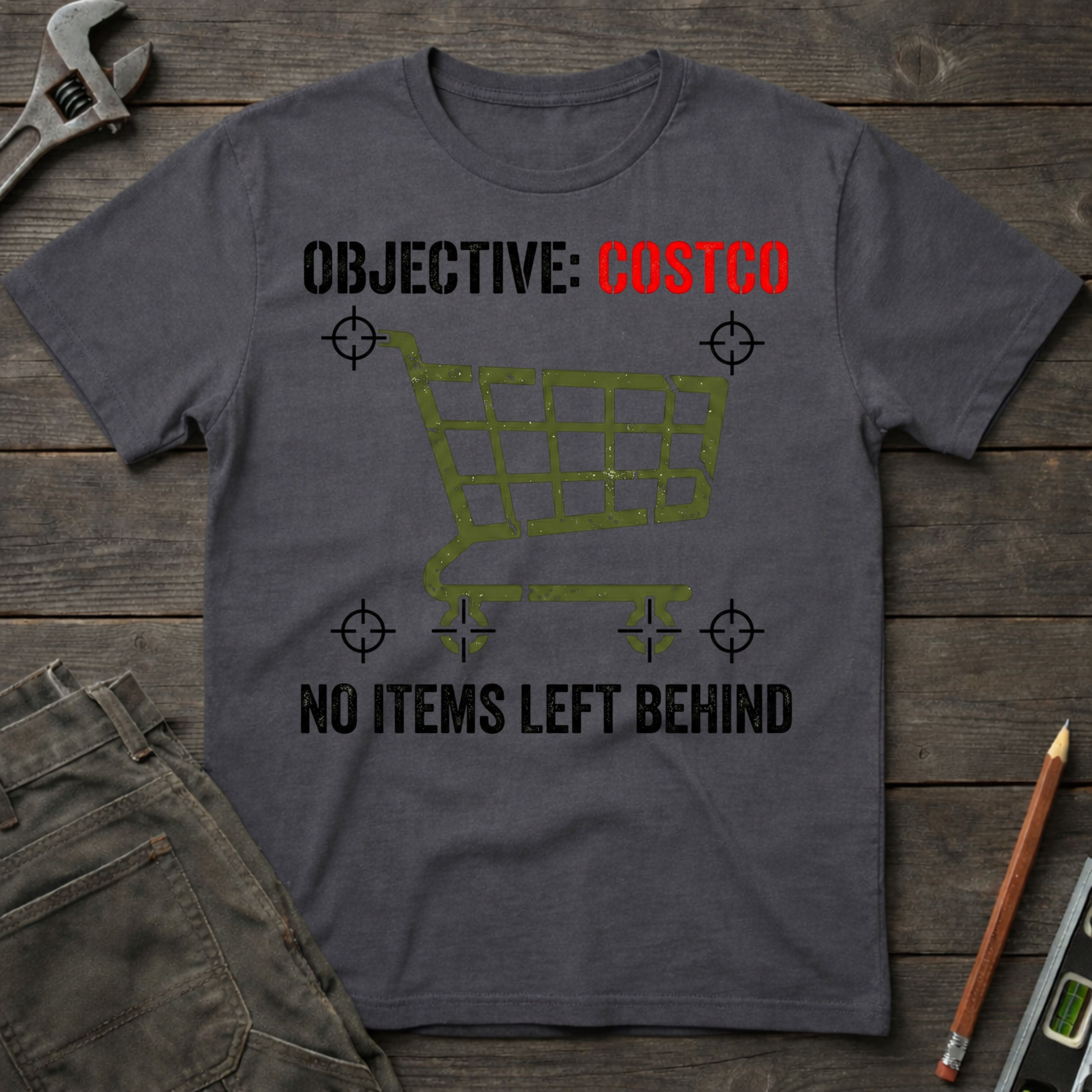 No Items Left Behind T-Shirt