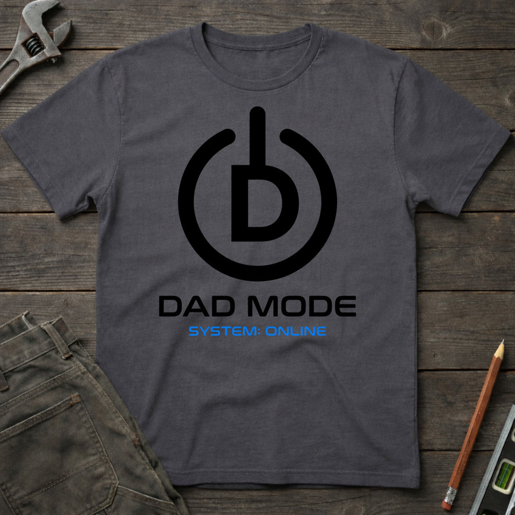 Dad Mode T-Shirt