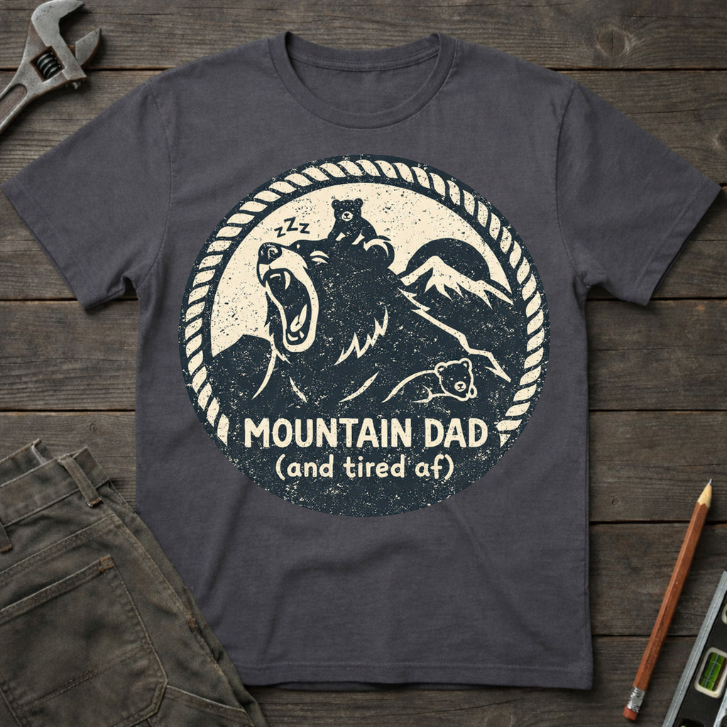 Mountain Dad Tired AF T-Shirt
