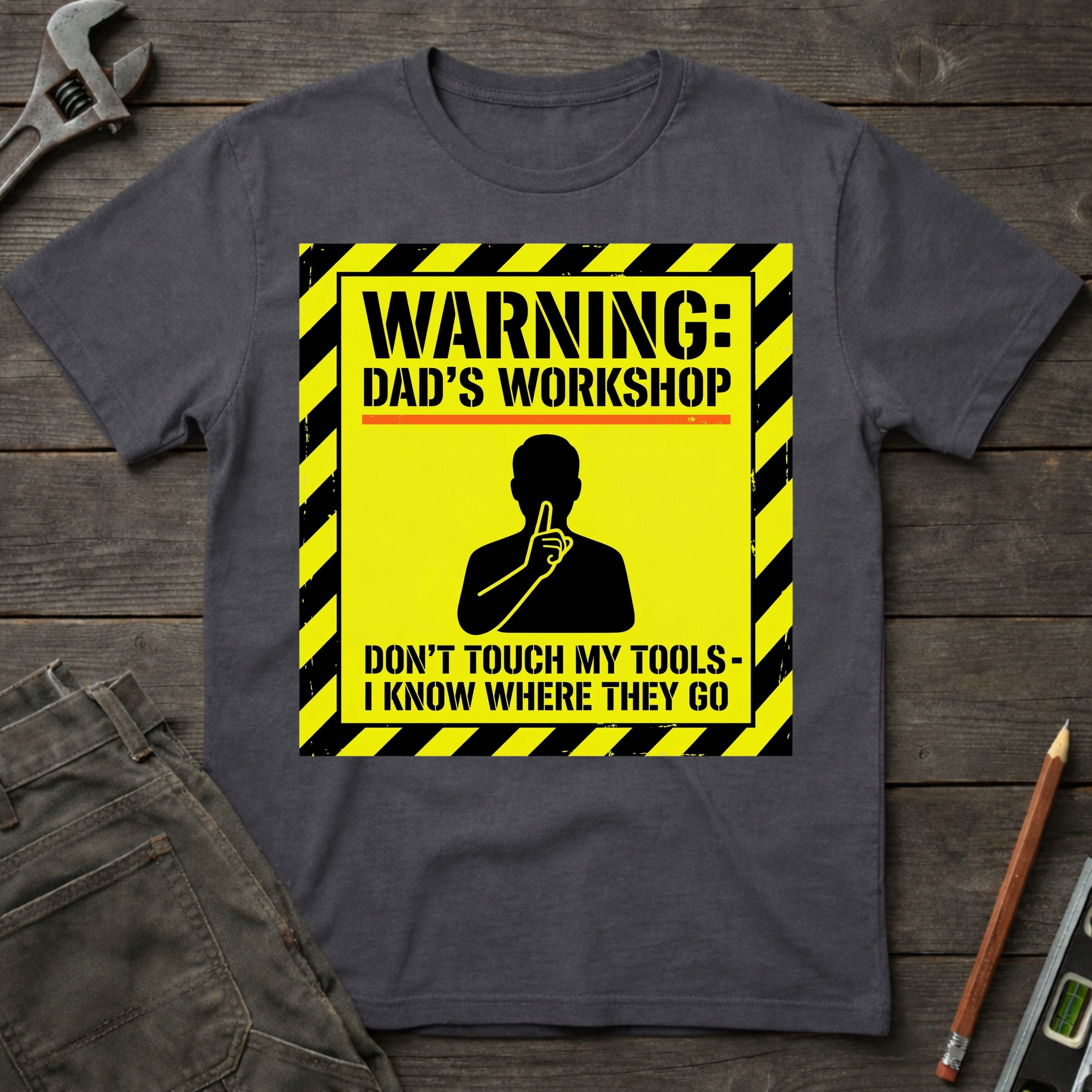 Warning: Dad's Workshop T-Shirt
