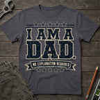 No Explanation Required T-Shirt