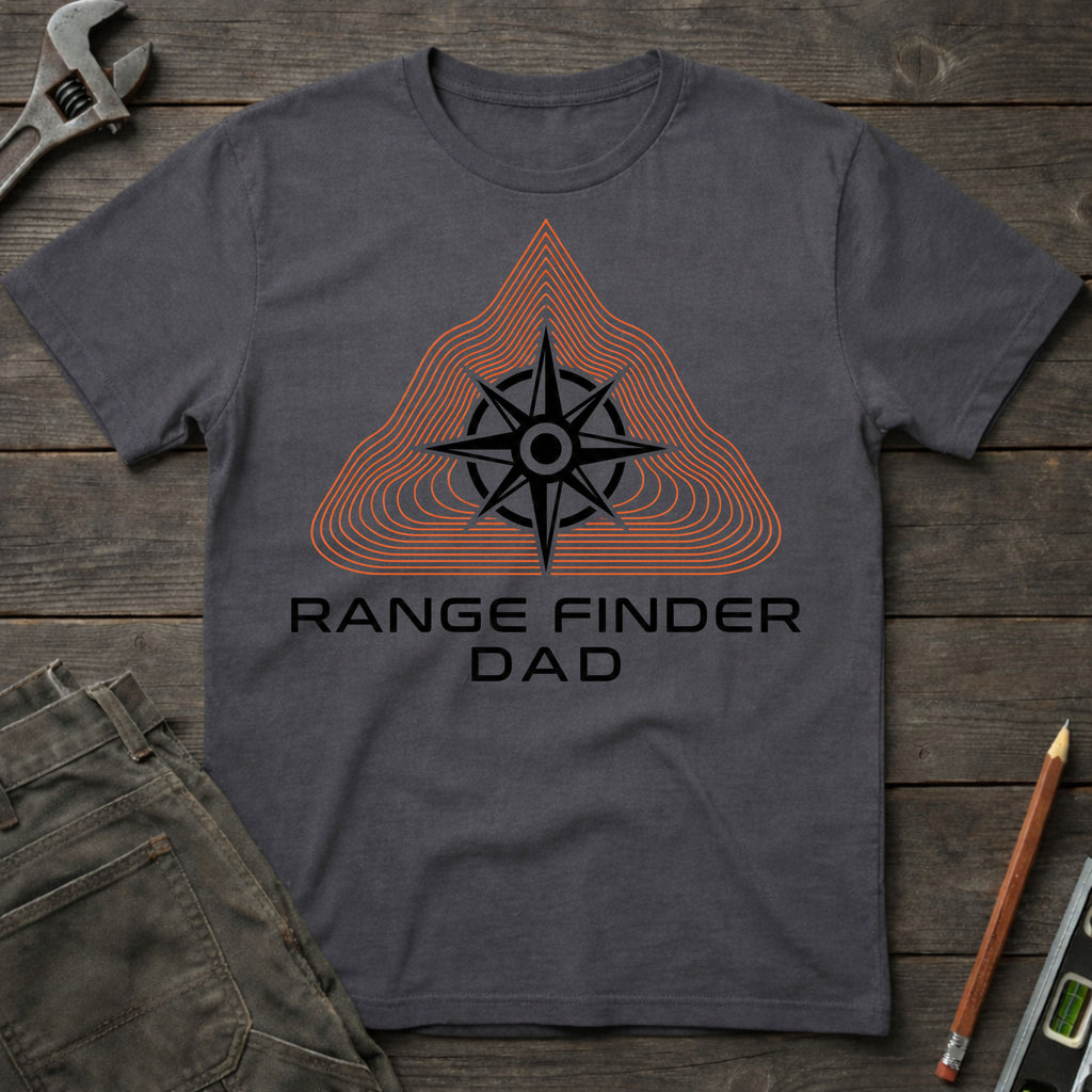 Range Finder Dad T-Shirt