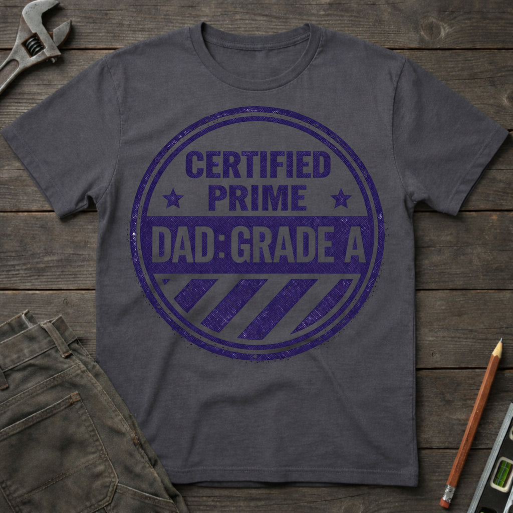 Grade A Dad T-Shirt