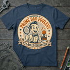 Prime Dad Foolery T-Shirt