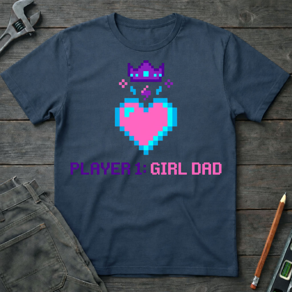 Player 1: Girl Dad T-Shirt