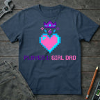 Player 1: Girl Dad T-Shirt