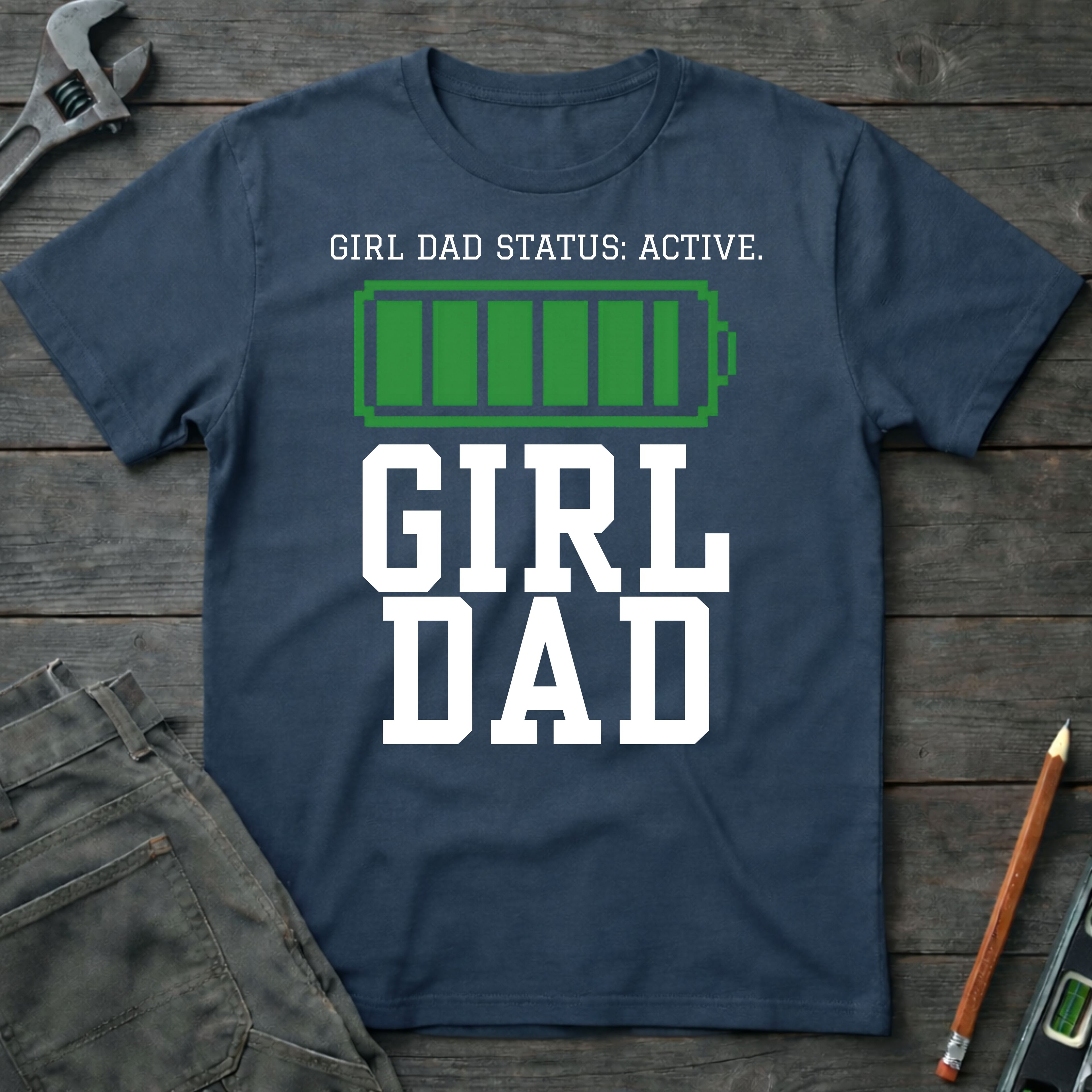 Status: Girl Dad T-Shirt