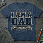 No Explanation Required T-Shirt