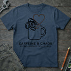 Caffeine and Chaos T-Shirt