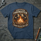 Certified Firemaster T-Shirt