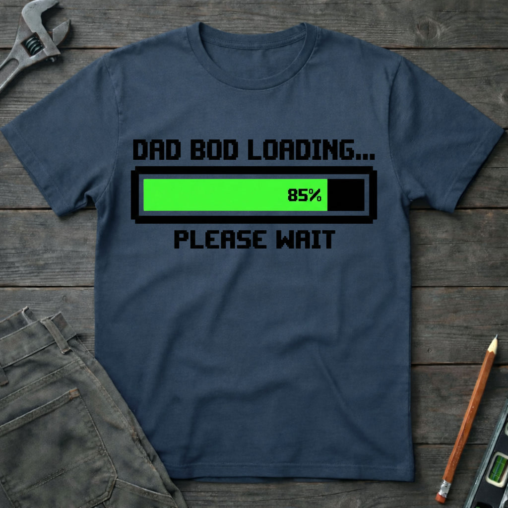 Dad Bod Loading T-Shirt