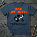 Dad Security T-Shirt
