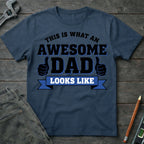 This is What a Awesome Dad Looks Like T-Shirt