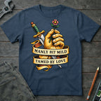 Manly, But Mild T-Shirt