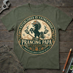 The Prancing Papa T-Shirt