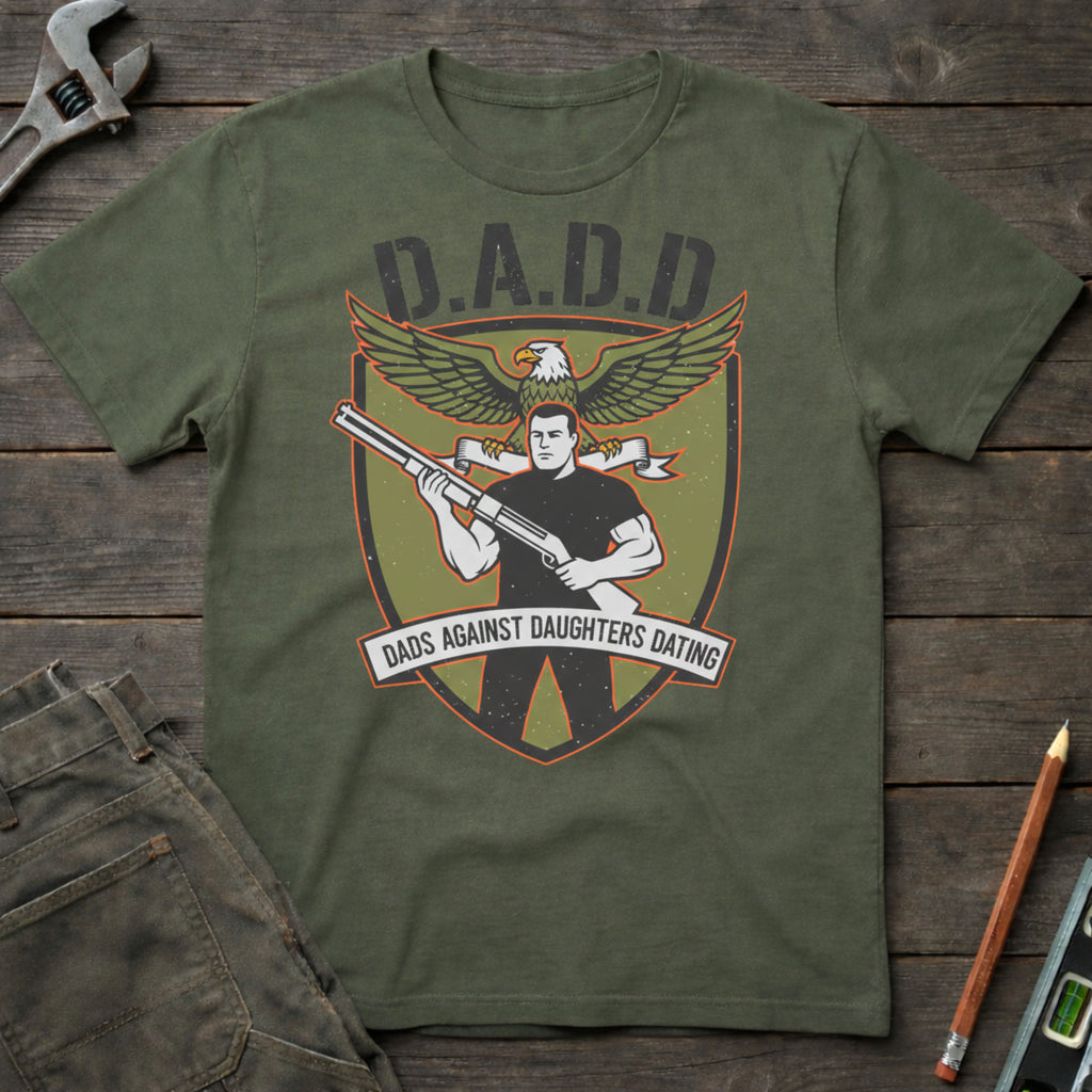 D.A.D.D T-Shirt