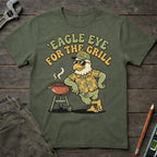 Eagle Eye for the Grill T-Shirt