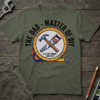 The Dad, Master of DIY T-Shirt
