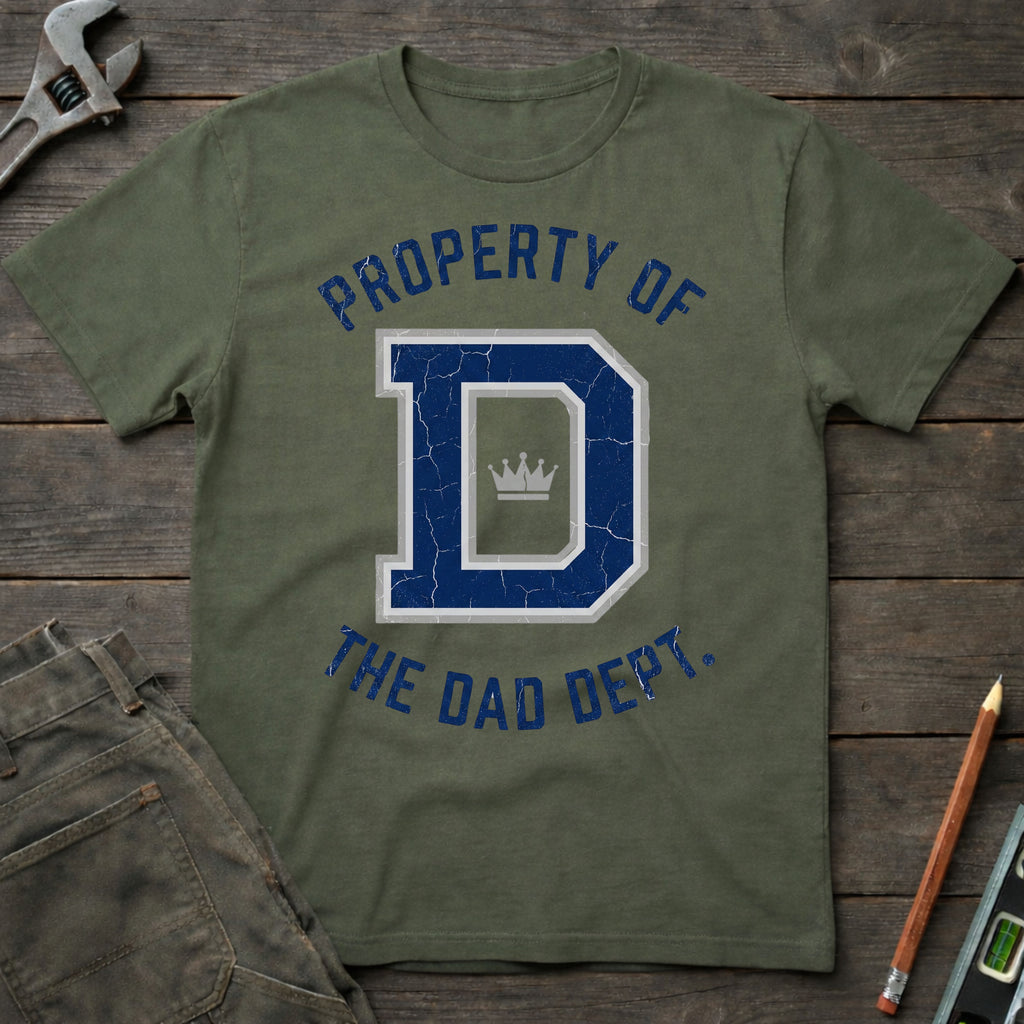 Property of the Dad Dept. T-Shirt