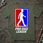 Pro Dad League T-Shirt