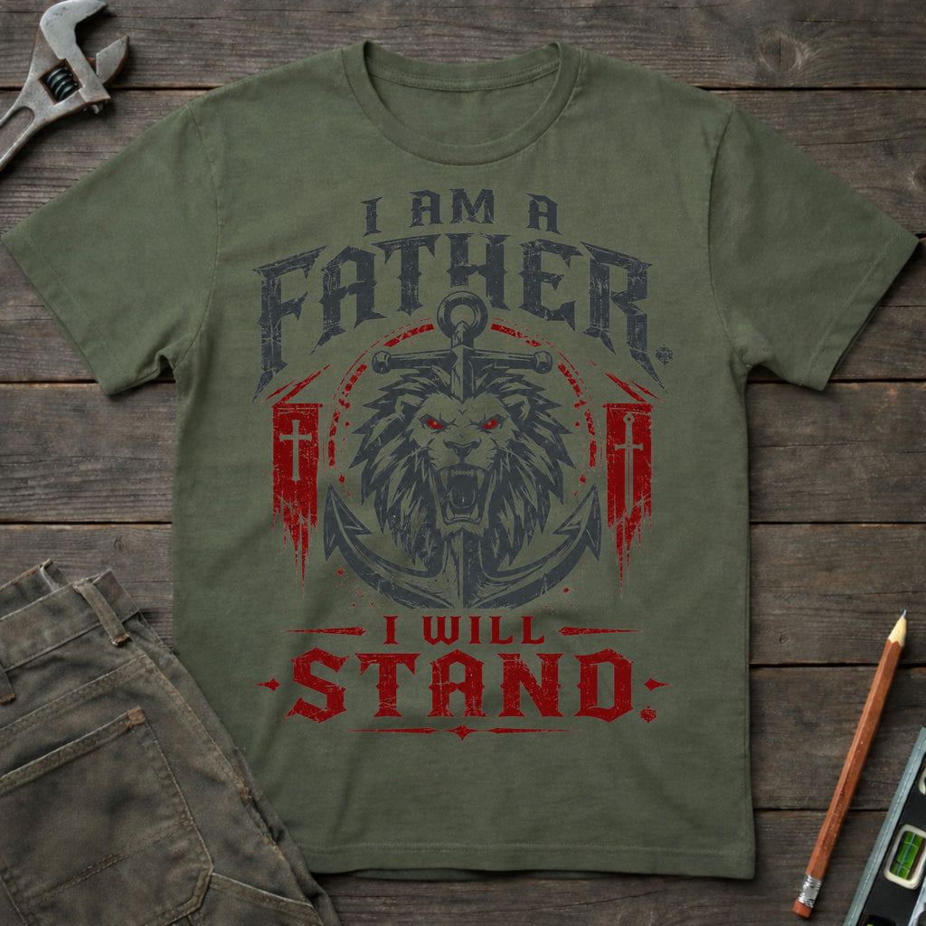 I Will Stand T-Shirt