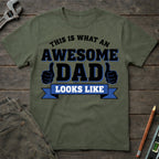 This is What a Awesome Dad Looks Like T-Shirt