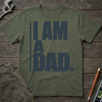 I am a Dad T-Shirt