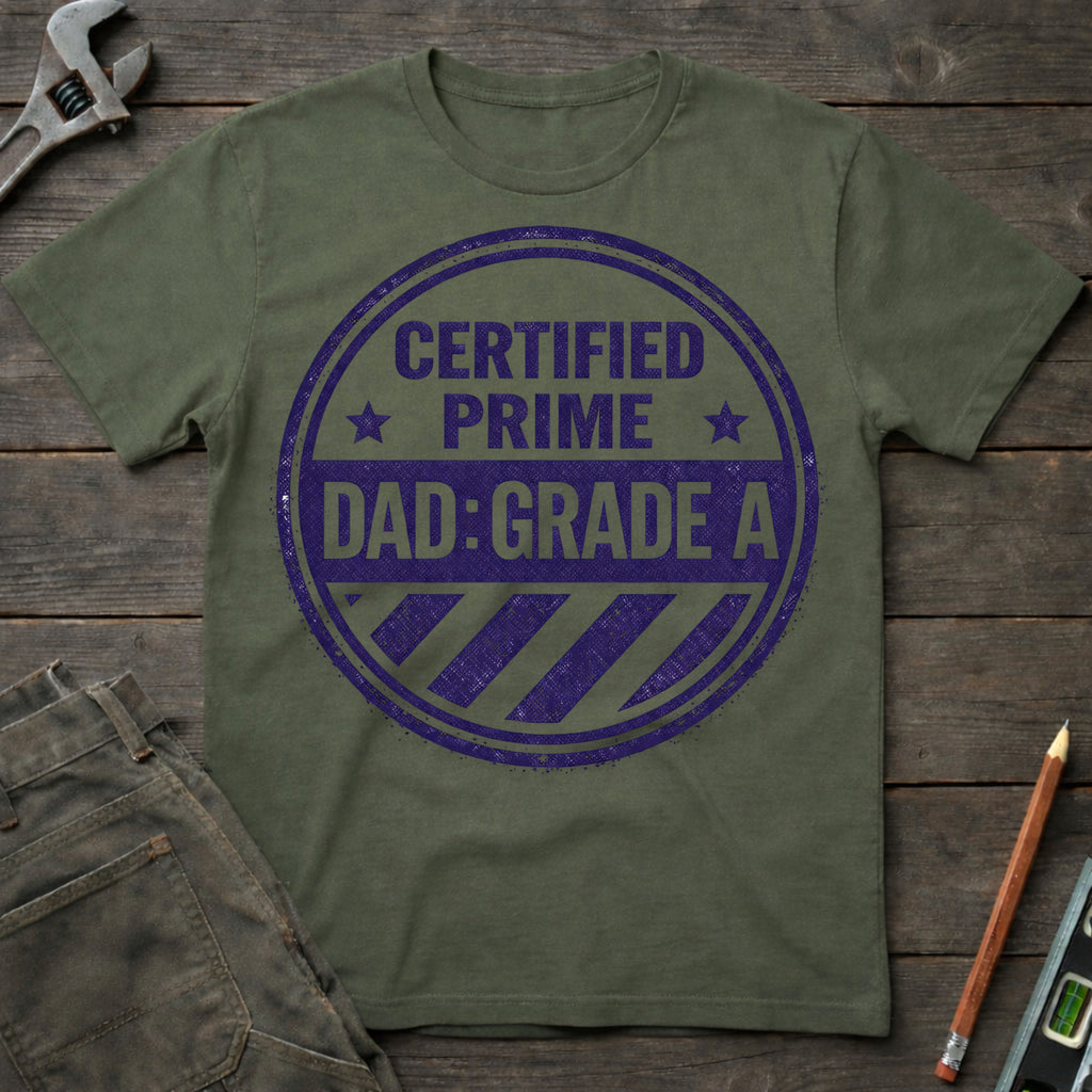 Grade A Dad T-Shirt
