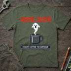 Insert Coffee to Continue T-Shirt