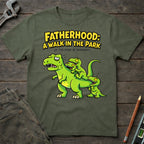 Fatherhood: a Walk in the Park T-Shirt