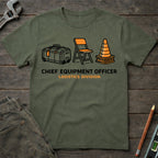 Chief Equipment Officer T-Shirt