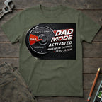 Dad Mode Activated T-Shirt