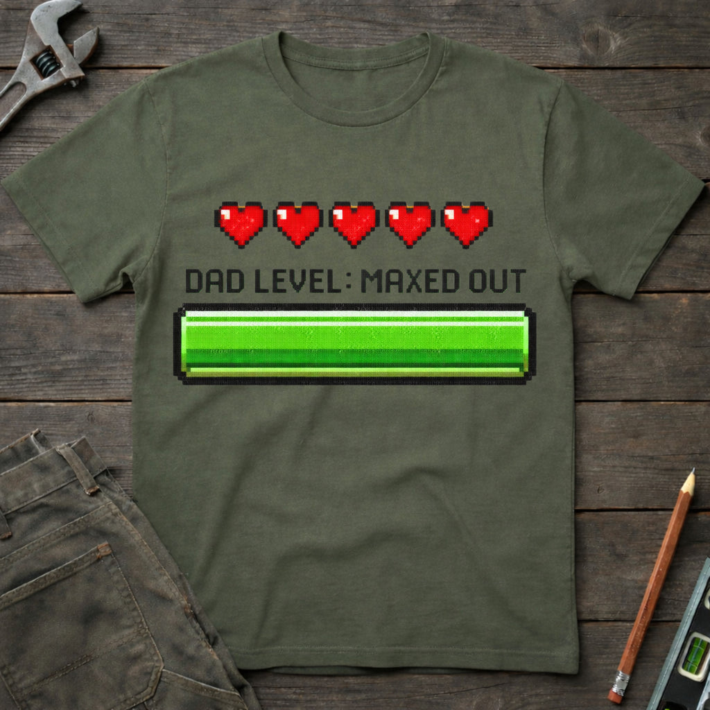 Dad Level: Maxed Out T-Shirt