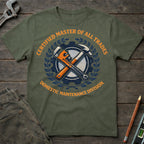 Certified Master of all Trades T-Shirt