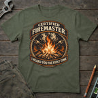 Certified Firemaster T-Shirt