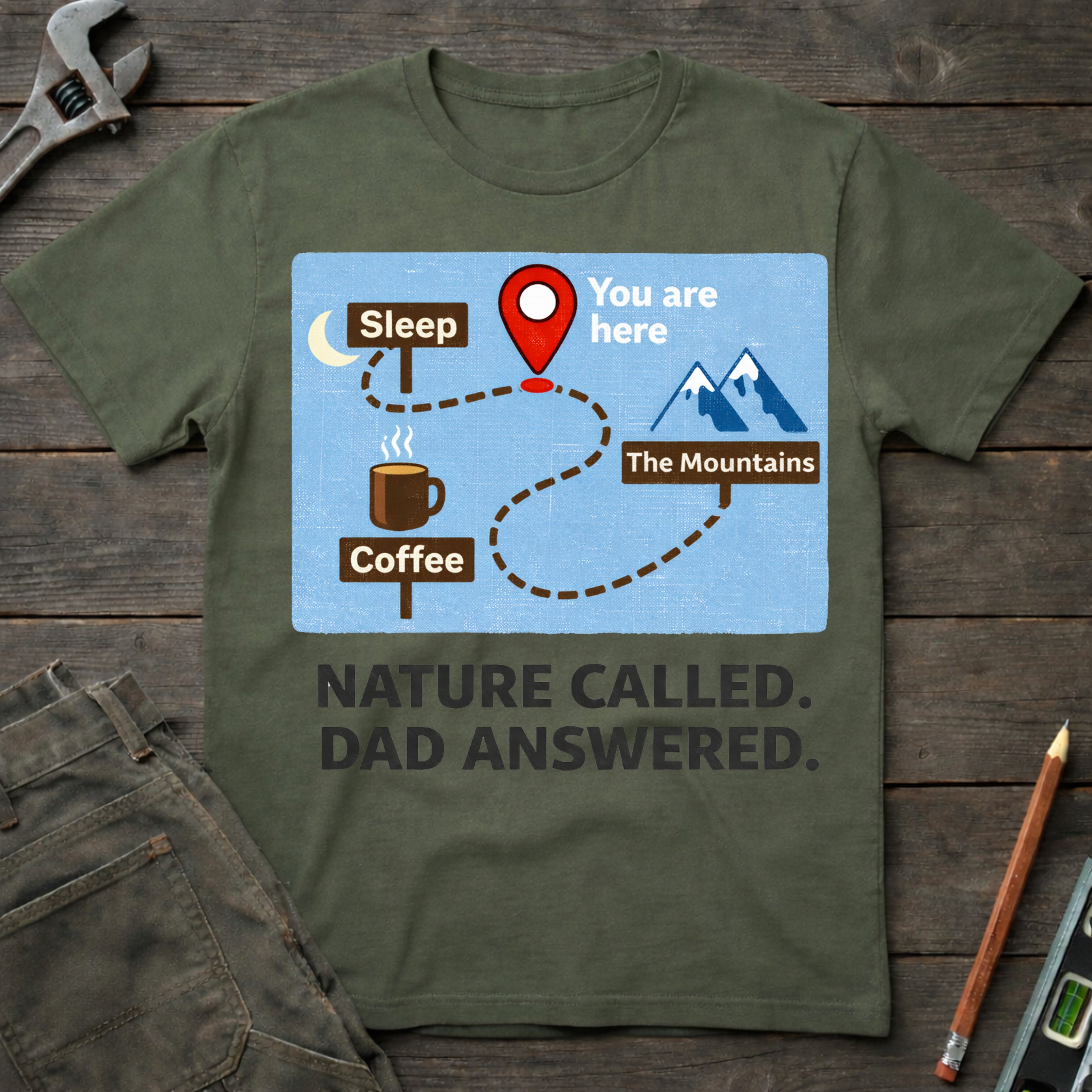 Nature Called, Dad Answered  T-Shirt
